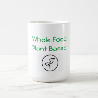 Whole Food Plant Based