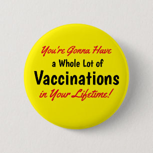 Whole Lot of Vaccinations Yellow Text Button
