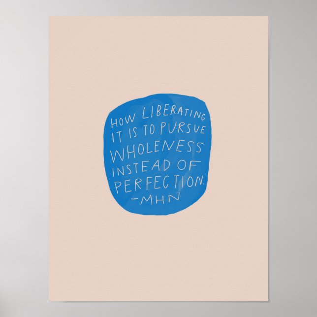 wholeness over perfection - inspirational quote poster (Front)