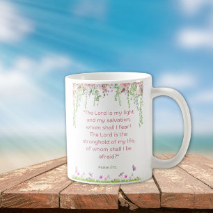 Whom Shall I Fear?   Faithful Strength Coffee Mug