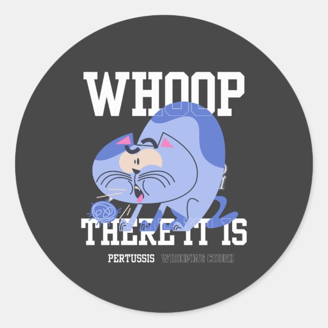 Whoop There It Is Classic Round Sticker (Front)