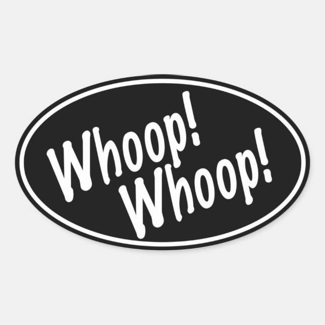 Whoop! Whoop! Oval Sticker (Front)