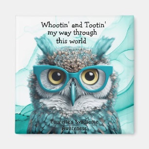 whootin' and tootin' tourette's syndrome magnet