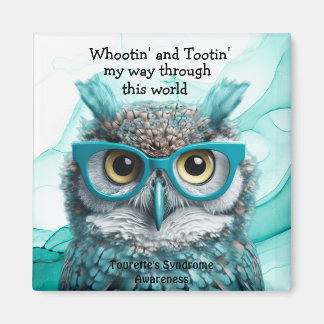 whootin' and tootin' tourette's syndrome magnet