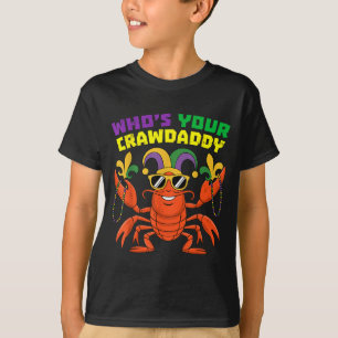 Who's crawdaddy crawfish jester beads mardi gras T-Shirt