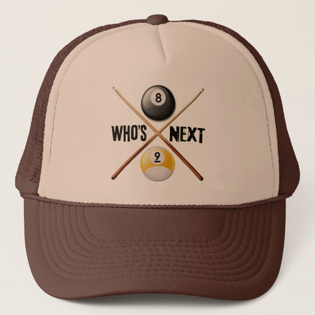 Whos Next 8 and 9 Ball Trucker Hat (Front)