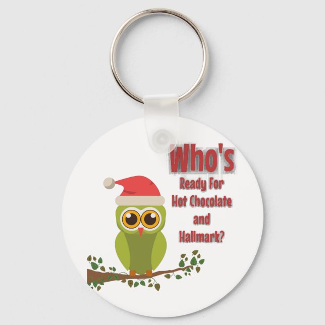 Who's Ready  Key Ring (Front)