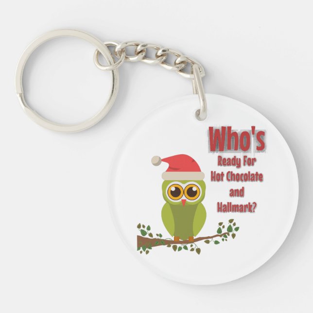 Who's Ready  Key Ring (Front)