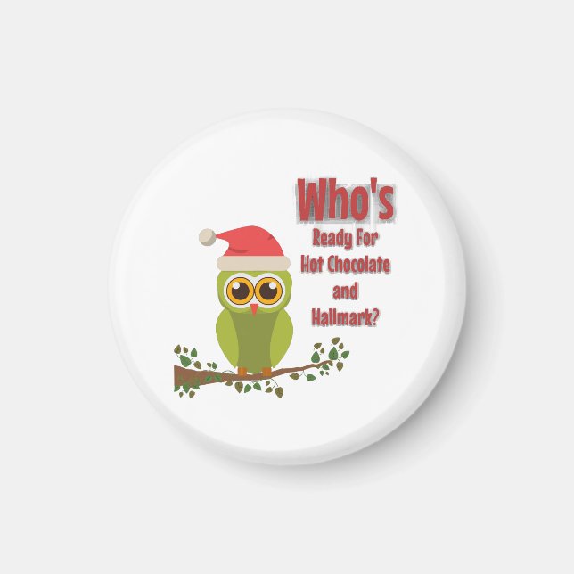 Who's Ready  Magnet (Front)