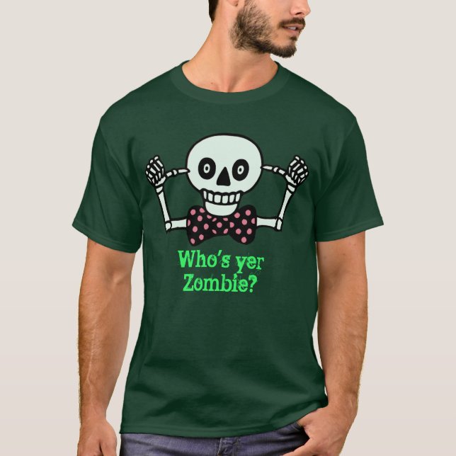 Who's yer Zombie? T-Shirt (Front)