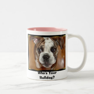 Who's Your Bulldog? Two-Tone Coffee Mug