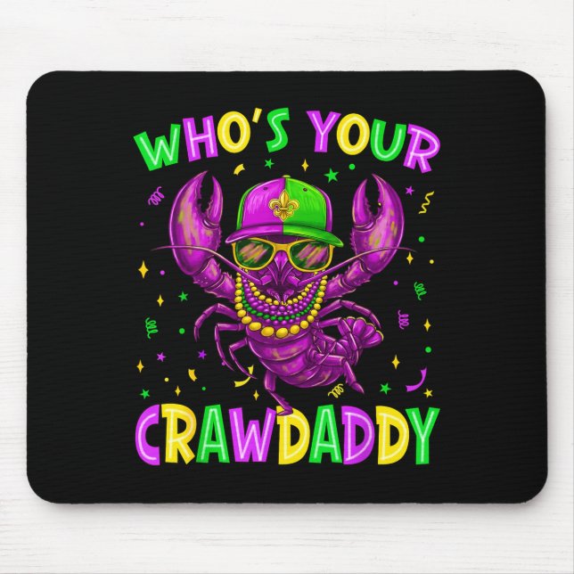 Whos Your Crawdaddy Crawfish Beads Mardi Gras Carn Mouse Mat (Front)