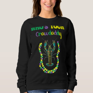 Whos Your Crawdaddy Crawfish Jester Beads Colours Sweatshirt
