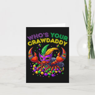 Whos Your Crawdaddy Crawfish Jester Beads Funny Ma Card