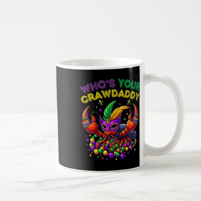 Whos Your Crawdaddy Crawfish Jester Beads Funny Ma Coffee Mug (Right)