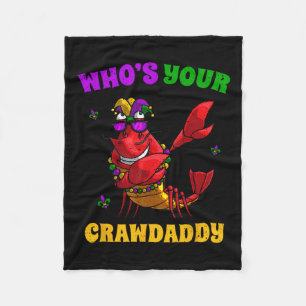 Whos Your Crawdaddy Crawfish Jester Beads Funny Ma Fleece Blanket