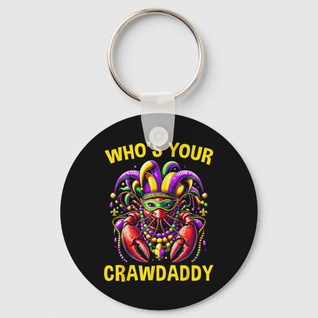Whos Your Crawdaddy Crawfish Jester Beads Funny Ma Key Ring (Front)