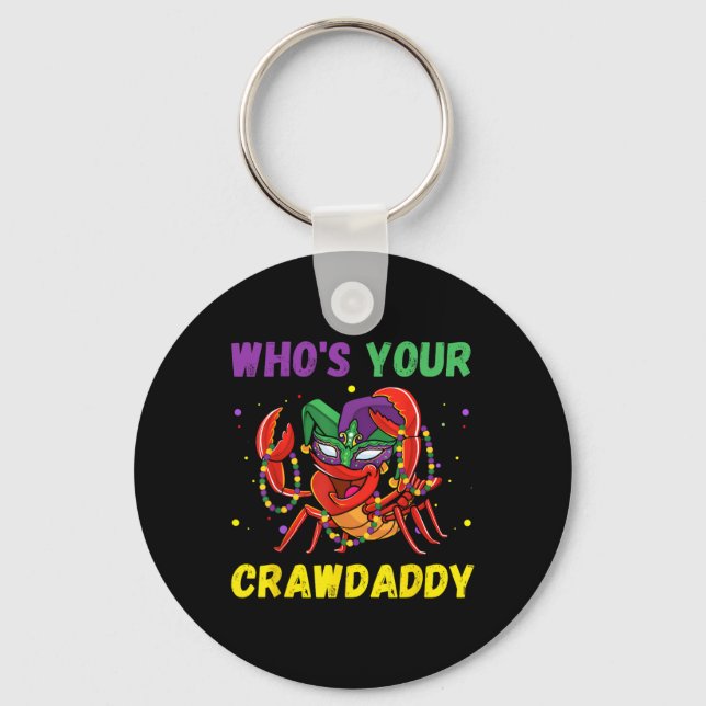 Whos Your Crawdaddy Crawfish Jester Beads Funny Ma Key Ring (Front)