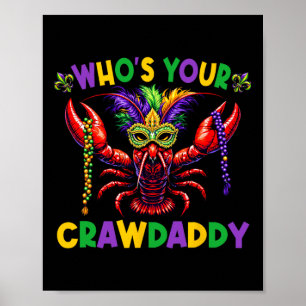 Whos Your Crawdaddy Crawfish Jester Mask Beads Mar Poster
