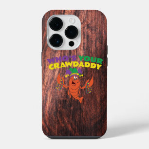 Whos Your Crawdaddy Crawfish Mardi Gras Funny iPhone 14 Pro Case