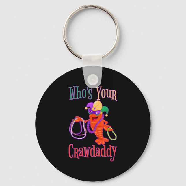 Whos Your Crawdaddy Mardi Gras Crawfish Beads Mask Key Ring (Front)