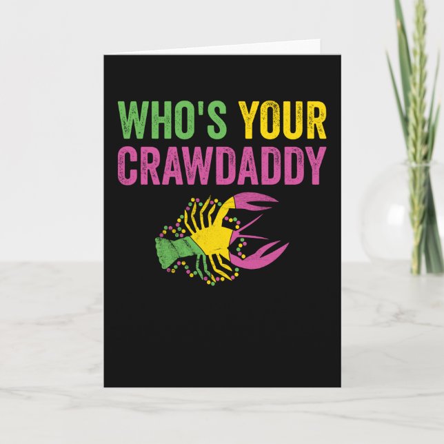 Whos Your Crawdaddy Mardi Gras Crawfish Card (Front)