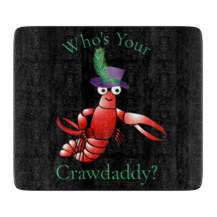 Who's Your Crawdaddy? Thunder_Cove Cutting Board