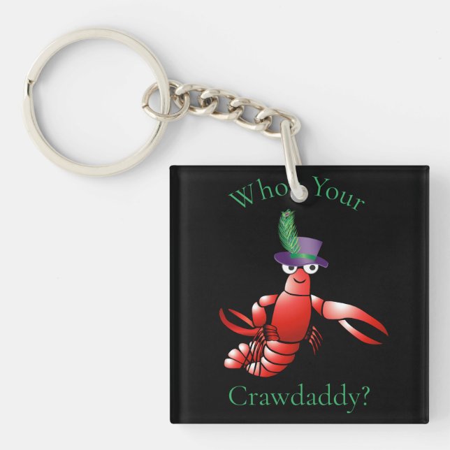 Who's Your Crawdaddy? Thunder_Cove Key Ring (Front)