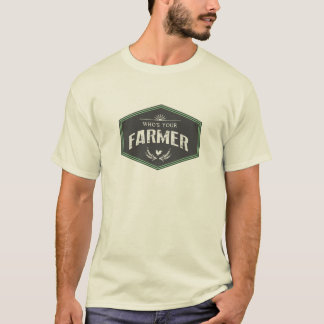 Who's Your Farmer Tee