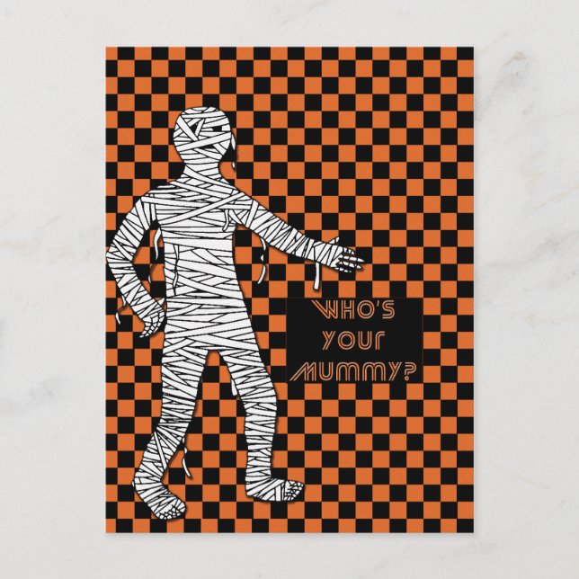 Who's Your Mummy Halloween Postcard (Front)