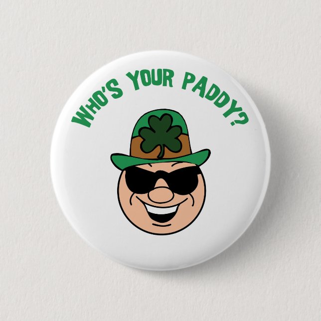 Who's Your Paddy Gift 6 Cm Round Badge (Front)