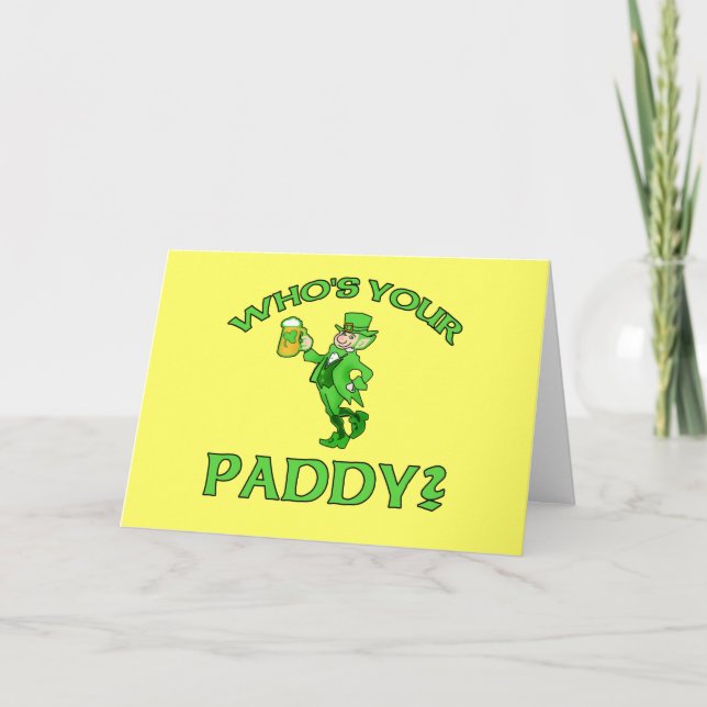 Who's Your Paddy? St Patricks Day Humour Card (Front)