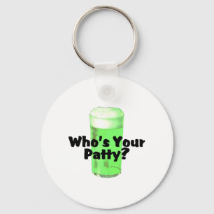 Whos Your Patty Green Beer St Patricks Day Key Ring