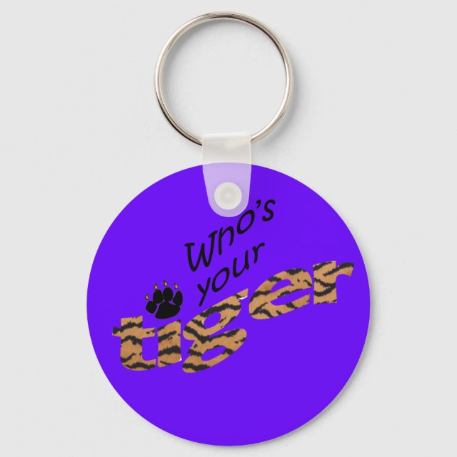 who's your tiger key ring (Front)