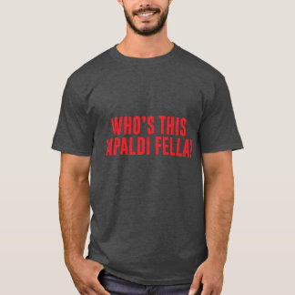 Whoshis Capaldi Fella girl girl T-Shirt