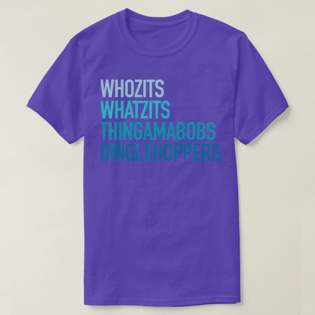 Whozits Whatzits Thingamabobs Dinglehoppers Mermai T-Shirt (Design Front)