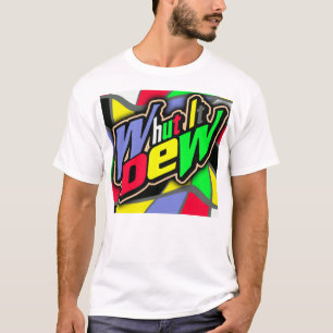 Whut It Dew? -- T-Shirt