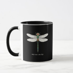 Why Am I So Fly Colorful Psychedelic Dragonfly Pun Mug