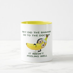 why banana goto the doctor medical pun funny mug