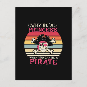 Why be a Princess when you can be a Pirate Enclosure Card