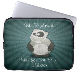 Why Be Normal Panda Customised Laptop Sleeve