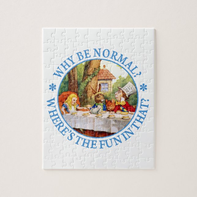 Why Be Normal? Where's the Fun In That? Jigsaw Puzzle (Vertical)