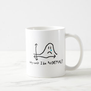 Why can't I be normal? Coffee Mug