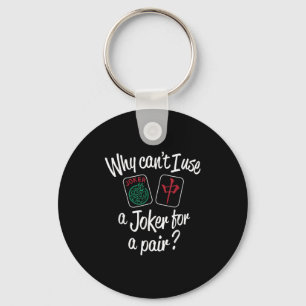 Why Can't I Use A...for A Pair_ Funny Design Key Ring