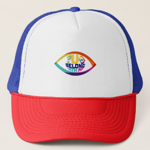 Why Can't You See You Belong With Me Trucker Hat
