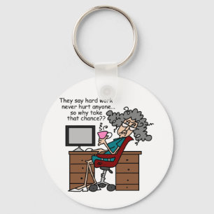 Why Chance Hard Work Humour Key Ring
