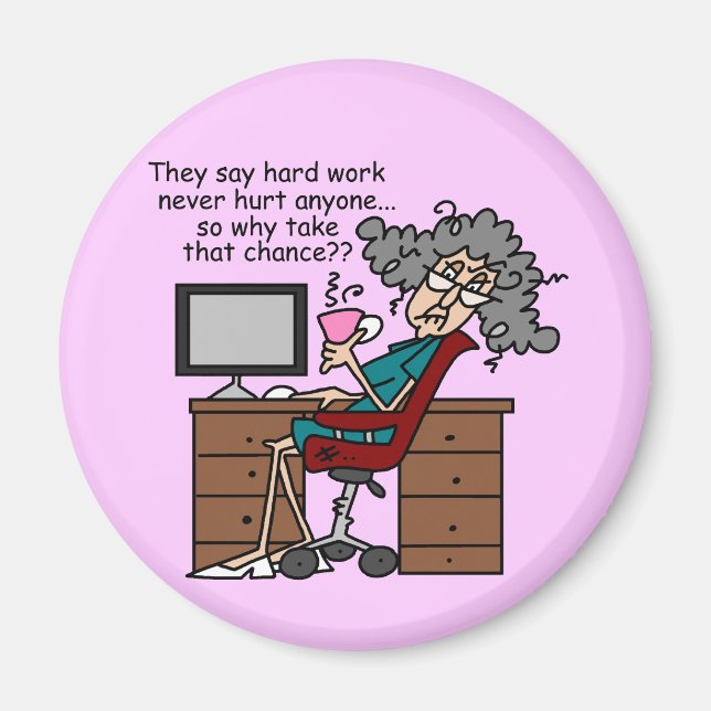 Why Chance Hard Work Humour Magnet (Front)