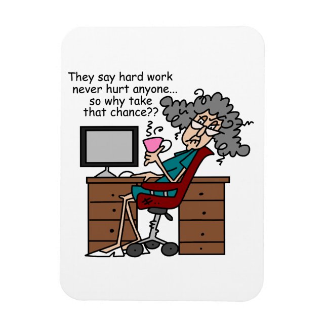 Why Chance Hard Work Humour Magnet (Vertical)