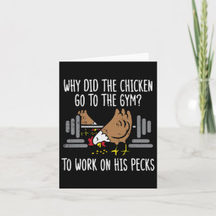 Why Chicken Go To The Gym Funny Workout Fitness Me Card