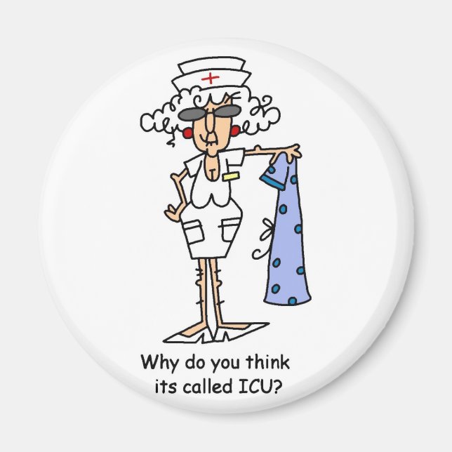 Why do you think it's called ICU? Magnet (Front)